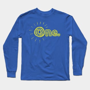 One. Long Sleeve T-Shirt